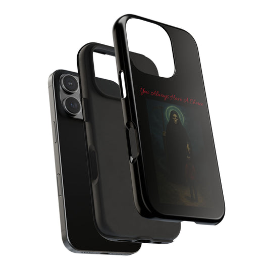 Gothic Tough Phone Case - You Always Have a Choice, Phone Cover, Dark Art Accessory, Unique Gift for Halloween, Edgy Phone Protection